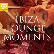 VA - Ibiza Lounge Moments, Vol. 3 (2023)