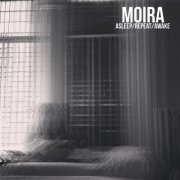 Moira - Asleep/Repeat/Awake (2015)