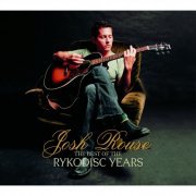 Josh Rouse - The Best Of The Rykodisc Years (2008)