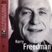 Harry Freedman - Canadian Composers Portraits (2002) [2CD]
