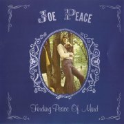 Joe Peace - Finding Peace Of Mind (Reissue) (1972/2001)