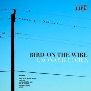 Leonard Cohen - Bird On The Wire (2019) flac