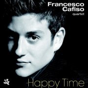 Francesco Cafiso - Happy Time (2006)