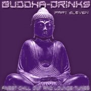 Buddha Drinks Part Eleven (2015)