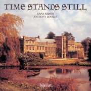 Emma Kirkby, Anthony Rooley - Time Stands Still: Lute Songs by Dowland & His Contemporaries (1987)