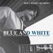 Doug Raney - Blue And White (1995) FLAC