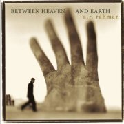 Czech Film Orchestra and Chorus, Matt Dunkley - Rahman: Between Heaven and Earth (2004)