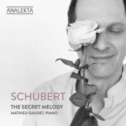 Mathieu Gaudet - Schubert: The Secret Melody (2024) [Hi-Res]