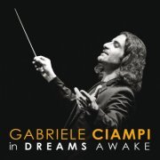 Gabriele Ciampi & CentOrchestra - In Dreams Awake (2016)