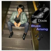 Tomiko Dixon - Blues Arising (2019)