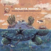 Maldita Nerea - Manual para seres maravillosos (2023) [Hi-Res]