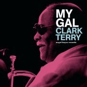 Clark Terry - My Gal (2020)