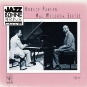 Horace Parlan, Mal Waldron Sextet – Jazzbühne Berlin '83 / Jazz Bühne Berlin '79, Vol. 18 (1991)