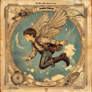 Bowers Foreman - The Boy Who Learned To Fly (2025) [Hi-Res]