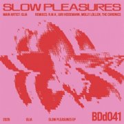 Glia - Slow Pleasures (2026)
