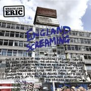Wreckless Eric - England Screaming (2025)