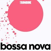 VA - Trombone Bossa Nova (O som português da bossa nova e jazz) (2021)