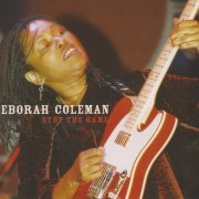 Deborah Coleman - Stop The Game (2007)