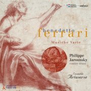 Philippe Jaroussky & Ensemble Artaserse - Benedetto Ferrari: Musiche Varie a voce sola, libri I, II & III (2003)
