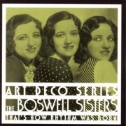 The Boswell Sisters - That's How Rhythm Was Born (1995)