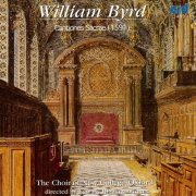 Choir of New College Oxford, Edward Higginbottom - Byrd: Cantiones Sacrae 1591 (1994)