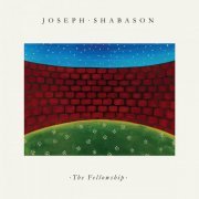 Joseph Shabason - The Fellowship (2021) [Hi-Res]