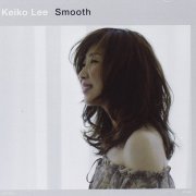 Keiko Lee - Smooth (2010) [SACD]