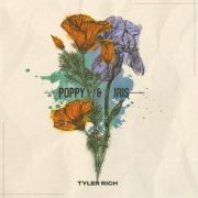 Tyler Rich - Poppy & Iris (2025) [Hi-Res]