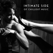 Chilled Ibiza - Intimate Side of Chillout Music (2020)