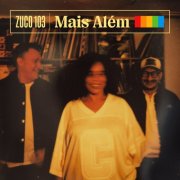 Zuco 103 - Mais além (2026) Hi-Res