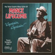 Mance Lipscomb - Captain, Captain! (1998)
