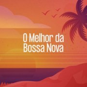 VA - O Melhor da Bossa Nova (2024)