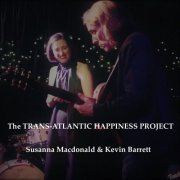 Susanna Macdonald - The Trans-Atlantic Happiness Project (2019)