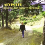 Alvin Lee - Still on the Road to Freedom (2012)