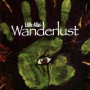 Little Atlas - Wanderlust (2005)