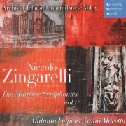 Atalanta Fugiens, Vanni Moretto - Zingarelli: The Milanese Simphonies, Vol. 1 (2010) CD-Rip