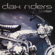 Dax Riders - Back In Town (2001)