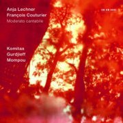 Anja Lechner, François Couturier - Moderato Cantabile: Komitas, Gurdjieff & Mompou (2014) [Hi-Res]