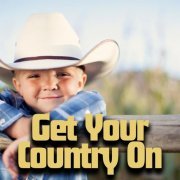 VA - Get Your Country On (2023)