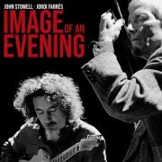 John Stowell & Jordi Farres - Image of an Evening (2022)