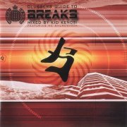 VA - Ministry Of Sound - Clubber's Guide To Breaks Vol. 2 (Mixed by Kid Kenobi Featuring MC Shureshock) (2002)