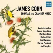 Various Artists - James Cohn - Sonatas and Chamber Music (2022)