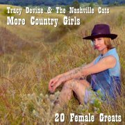 Tracy Devine & The Nashville Cats - More Country Girls - 20 Female Greats (2021)