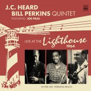 J.C. Heard & Bill Perkins Quintet - Live at the Lighthouse 1964 (2019)