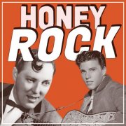 Bill Haley, Ricky Nelson - Honey Rock (2024)