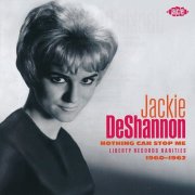 Jackie DeShannon - Nothing Can Stop Me (Liberty Records Rarities 1960-1962) (2024)