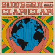 Sunborn, Clap! Clap! - Earth Is Begging (2025)