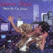 Karen Silver - Hold on I'm Comin' (2001)