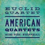 Euclid Quartet - American Quartets: Antonin Dvořák & Wynton Marsalis (2017)