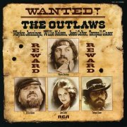 Waylon Jennings, Willie Nelson, Jessi Colter, Tompall Glaser - Wanted! The Outlaws (Expanded Edition) (1976)